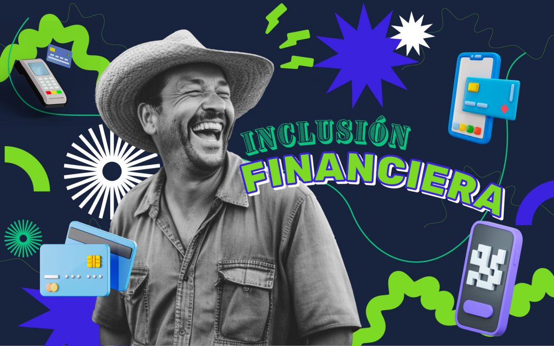 Impulsando la inclusión financiera en Latinoamérica mediante la implementación de medios de pago adaptables
